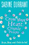 Cross Your Heart, Connie Pickles sinopsis y comentarios