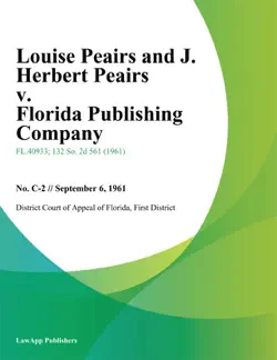 louise peairs and j. herbert peairs v. florida publishing company book cover image