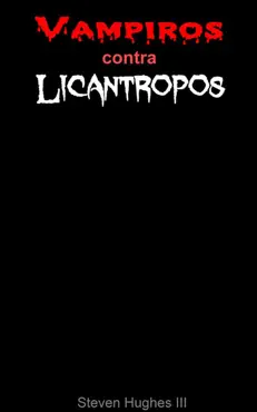 vampiros contra licántropos book cover image