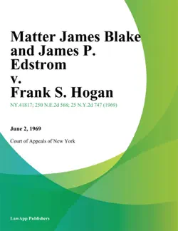 matter james blake and james p. edstrom v. frank s. hogan book cover image