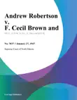 Andrew Robertson v. F. Cecil Brown and synopsis, comments