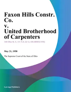 faxon hills constr. co. v. united brotherhood of carpenters imagen de la portada del libro