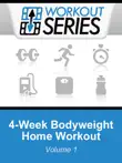 4-Week Bodyweight Home Workout synopsis, comments