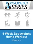 4-Week Bodyweight Home Workout book summary, reviews and download