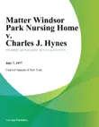 Matter Windsor Park Nursing Home v. Charles J. Hynes synopsis, comments