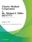 Charter Medical Corporation v. Dr. Michael J. Miller synopsis, comments