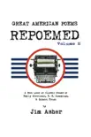 Great American Poems Repoemed Volume 2 synopsis, comments