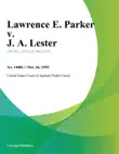 Lawrence E. Parker v. J. A. Lester synopsis, comments