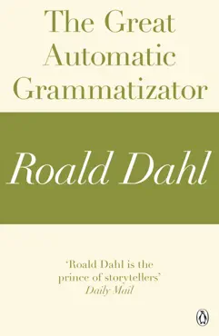 the great automatic grammatizator (a roald dahl short story) imagen de la portada del libro