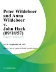 Peter Wildeboer and Anna Wildeboer v. John Hack sinopsis y comentarios
