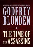 The Time of the Assassins synopsis, comments