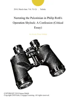 narrating the palestinian in philip roth's operation shylock: a confession (critical essay) imagen de la portada del libro