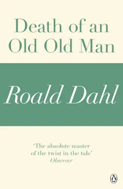 death of an old old man (a roald dahl short story) imagen de la portada del libro