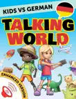 Kids vs German: Talking World (Enhanced Version) sinopsis y comentarios