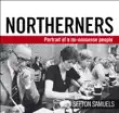 Northerners synopsis, comments