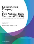 La Sara Grain Company v. First National Bank Mercedes sinopsis y comentarios