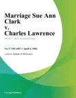 Marriage Sue Ann Clark v. Charles Lawrence synopsis, comments
