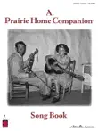 Garrison Keillor - A Prairie Home Companion Song Book synopsis, comments