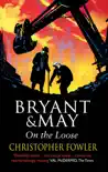 Bryant and May On The Loose sinopsis y comentarios
