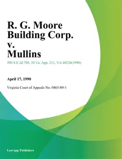 r. g. moore building corp. v. mullins book cover image