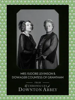 dowager countess of grantham and mrs isidore levinson imagen de la portada del libro
