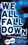 We All Fall Down book summary, reviews and download