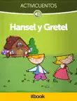 Hansel y Gretel - Activicuentos sinopsis y comentarios