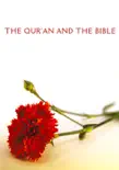 The Qur’an and the Bible