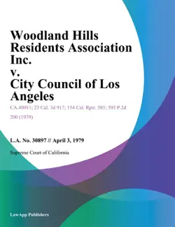 woodland hills residents association inc. v. city council of los angeles book cover image