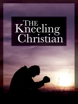the kneeling christian book cover image