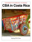 CBA in Costa Rica synopsis, comments