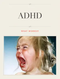 adhd what works!? book cover image