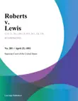 Roberts v. Lewis. synopsis, comments