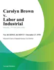 Carolyn Brown v. Labor and Industrial synopsis, comments