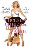 Chelsea Chelsea Bang Bang synopsis, comments