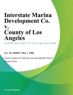 interstate marina development co. v. county of los angeles book cover image