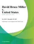 David Bruce Miller v. United States synopsis, comments