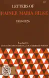 Letters of Rainer Maria Rilke, 1910-1926 sinopsis y comentarios