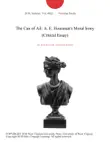 The Can of Ail: A. E. Housman's Moral Irony (Critical Essay) sinopsis y comentarios