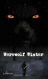 Werewolf Winter synopsis, comments