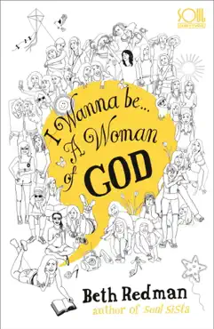 i wanna be... a woman of god! imagen de la portada del libro