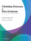 Christian Peterson v. Pete-Erickson synopsis, comments