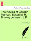 The Novels of Captain Marryat. Edited by R. Brimley Johnson. L.P. Vol. I. synopsis, comments