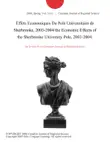 Effets Economiques Du Pole Universitaire de Sherbrooke, 2003-2004/the Economic Effects of the Sherbrooke University Pole, 2003-2004. sinopsis y comentarios