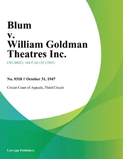 blum v. william goldman theatres inc. book cover image