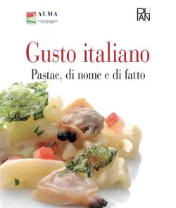 gusto italiano - pastae, di nome e di fatto book cover image
