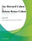 Jay Howard Cohen v. Helene Renee Cohen synopsis, comments