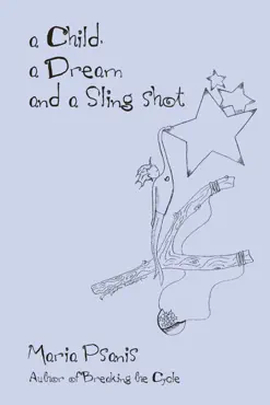 a child, a dream and a sling-shot book cover image