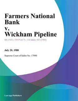 farmers national bank v. wickham pipeline book cover image
