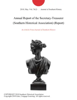 annual report of the secretary-treasurer (southern historical association) (report) imagen de la portada del libro